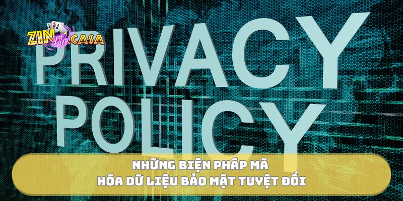 Những biện pháp mã hóa dữ liệu bảo mật tuyệt đối
