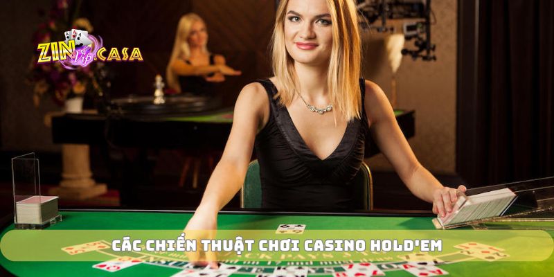 Các chiến thuật chơi Casino Hold'em