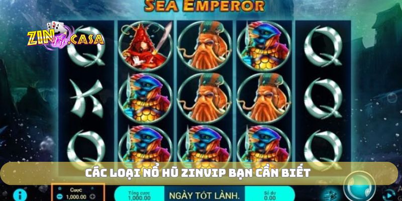 Các loại nổ hũ zinvip bạn cần biết