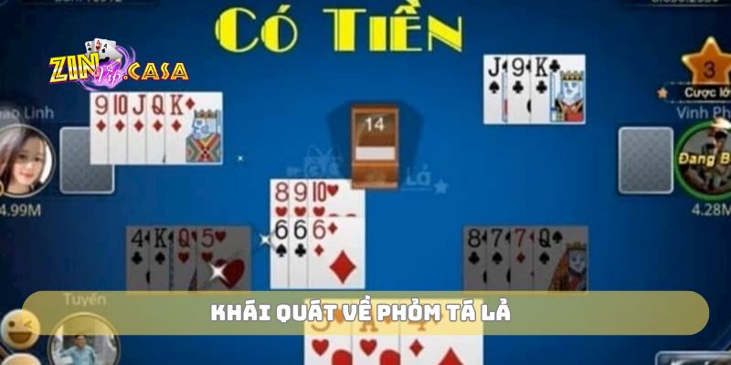 Khái quát về phỏm tá lả